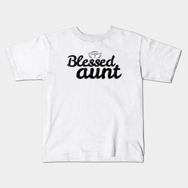 Blessed Aunt Kids T-Shirt by Marija154